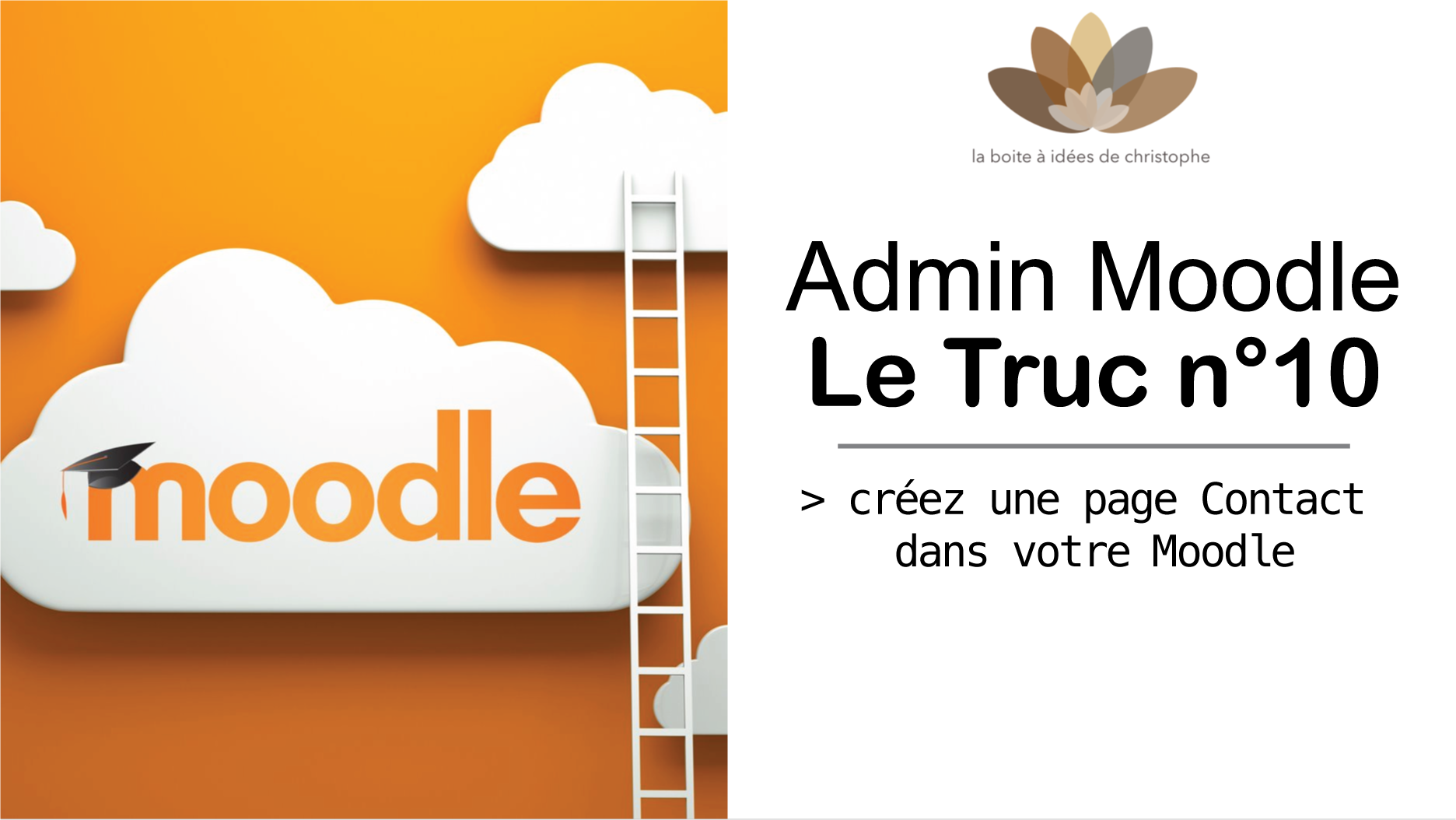 You are currently viewing Admin Moodle – le truc n°10 : créez une page Contact dans votre Moodle [2022]