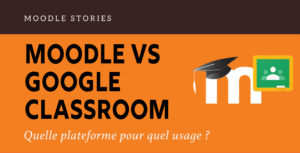 Read more about the article Moodle Stories : Moodle vs Google Classroom [2023]